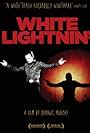 White Lightnin' (2009)