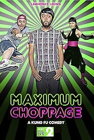 Maximum Choppage (2015)