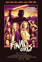 Malin Akerman, Alia Shawkat, Alexander Ludwig, Angela Trimbur, Chloe Bridges, Nina Dobrev, Adam Devine, Thomas Middleditch, Tory N. Thompson, Daniel Norris, and Taissa Farmiga in The Final Girls (2015)