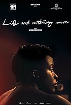 Life and Nothing More (2017)