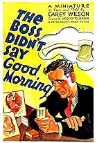 The Boss Didn't Say Good Morning (1937)