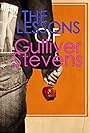 The Lessons of Gulliver Stevens (2011)