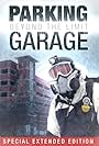 Parking Garage: Beyond the Limit (2010)