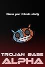 Trojan Base Alpha (2019)