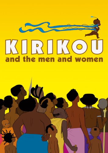 Kirikou and the Men and Women (2012)