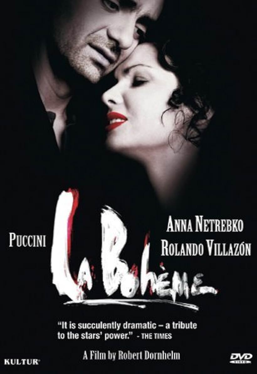 Rolando Villazón and Anna Netrebko in La Bohème (2008)