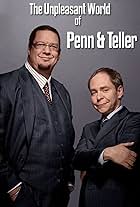 The Unpleasant World of Penn & Teller