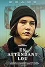 En attendant Lou (Short) (2017)