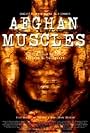 Afghan Muscles (2006)