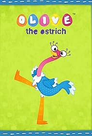 Olive the Ostrich (2011)