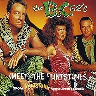 Primary photo for The B-52's: (Meet) The Flintstones