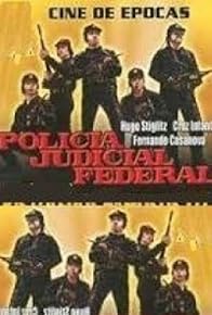 Primary photo for Policía judicial federal