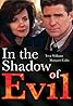 In the Shadow of Evil (TV Movie 1995) Poster