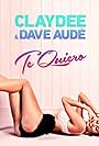 Claydee & Dave Audé: Te quiero (2015)