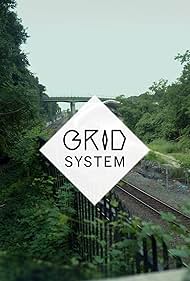 Grid System (2016)