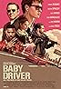 Baby Driver (2017) Poster