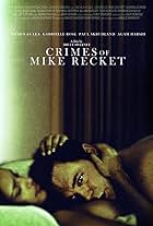 Crimes of Mike Recket (2012)