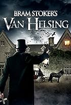 Bram Stoker's Van Helsing