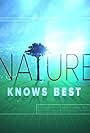 Xploration Nature Knows Best (2016)