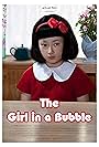 The Girl in a Bubble (2013)