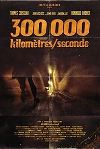 Primary photo for 300 000 Kilomètres/Seconde