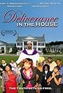 Deliverance in the House (2008)