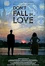 Don't Fall in, Love (2014)