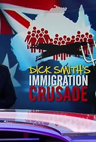 Primary photo for Dick Smith's Immigration Crusade