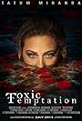 Toxic Temptation (2016)