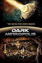 Dark Metropolis