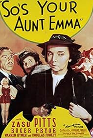 Eleanor Counts, Gwen Kenyon, Zasu Pitts, and Roger Pryor in So's Your Aunt Emma! (1942)