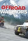 Alaska Off-Road Warriors (2014)