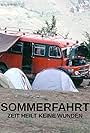 Sommerfahrt - Zeit heilt keine wunden (2022)