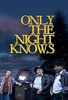 Only the Night Knows (2024)