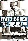 Fritz Bauer - Tod auf Raten (2010)