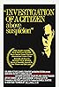 Investigation of a Citizen Above Suspicion (1970) Poster