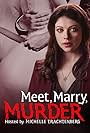 Meet, Marry, Murder Hosted by Michelle Trachtenberg