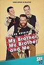 Travis McElroy, Griffin McElroy, and Justin McElroy in My Brother, My Brother and Me (2017)