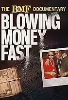 The BMF Documentary: Blowing Money Fast