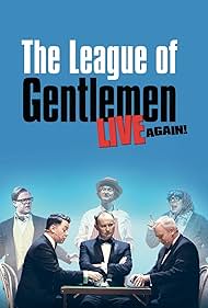 The League of Gentlemen - Live Again! (2018)