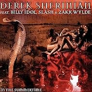 Derek Sherinian Ft. Billy Idol and Slash: In the Summertime (2007)