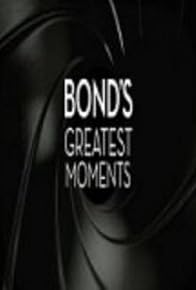 Primary photo for Bond's Greatest Moments