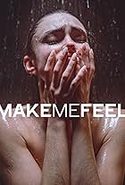 Make Me Feel