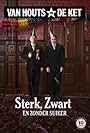 Van Houts en de Ket: Sterk, zwart en zonder suiker: 10 Jaar van Houts en de Ket (2008)