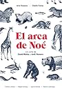 El Arca de Noé (2016)