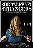 She Talks to Strangers (2023) Poster