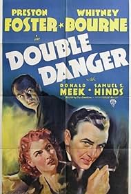 Paul Guilfoyle, Whitney Bourne, and Preston Foster in Double Danger (1938)