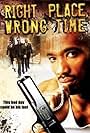 Right Place, Wrong Time (2008)