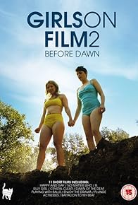 Primary photo for Girls on Film 2: Before Dawn