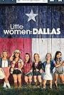 Little Women: Dallas (2016)